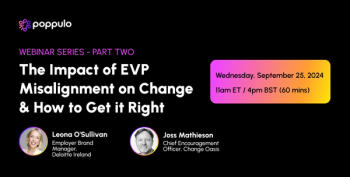 The Impact of EVP Misalignment on Change and How to Get It Right