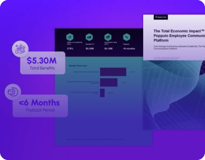 The Total Economic Impact™ of Poppulo