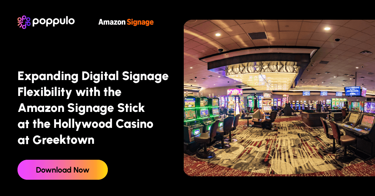 Expanding Digital Signage Flexibility with the Amazon Signage Stick at the Hollywood Casino at Greektown