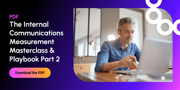 The Internal Communications Measurement Masterclass & Playbook—Part Two: The Playbook